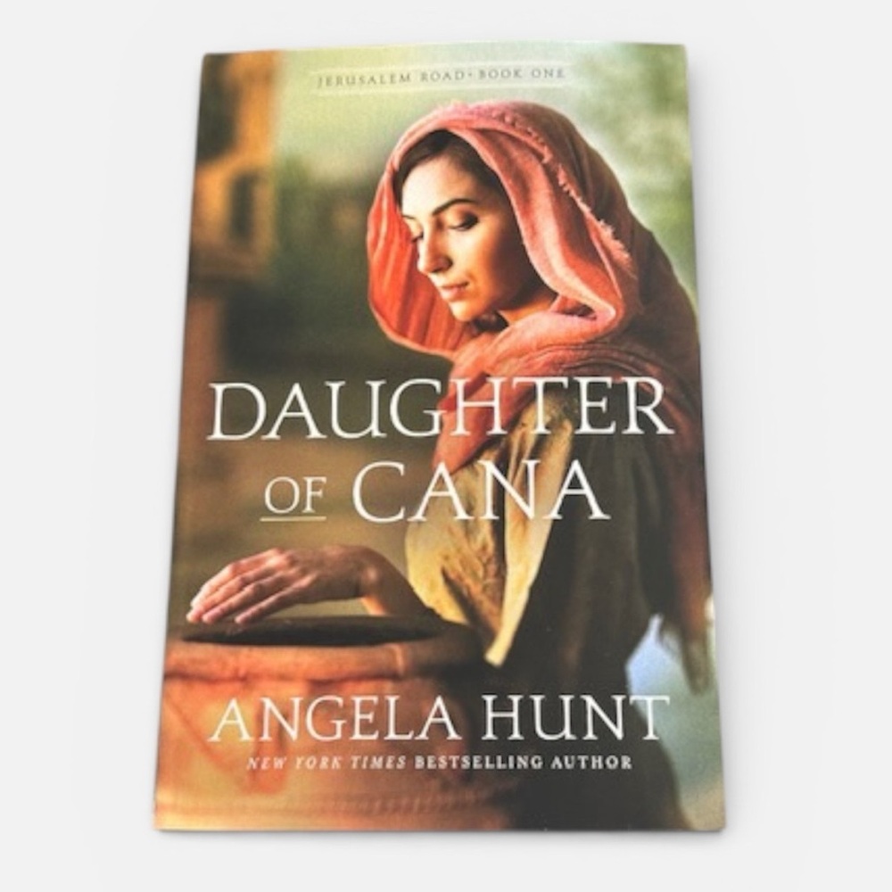 Daughter of Cana by Angela Hunt